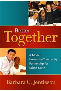 Better Together