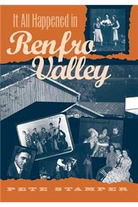 It All Happened in Renfro Valley