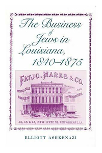 Business of Jews in Louisiana, 1840-1875