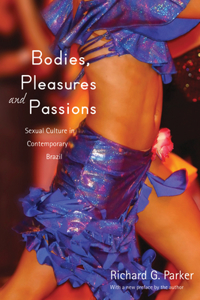 Bodies, Pleasures, and Passions