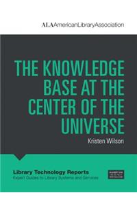 Knowledge Base at the Center O