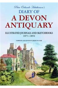 Peter Orlando Hutchinson's Diary of a Devon Antiquary