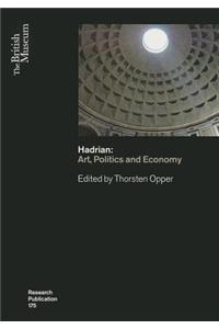 Hadrian: Arts, Politics and Economy