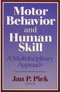 Motor Behavior and Human Skill