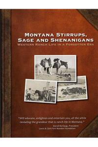 Montana Stirrups, Sage and Shenanigans