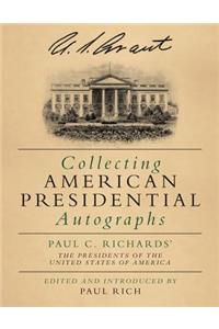 Collecting American Presidential Autographs