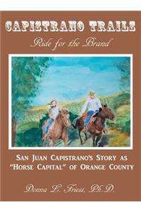 Capistrano Trails: Ride for the Brand