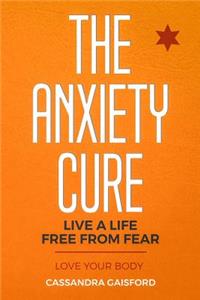 Anxiety Cure