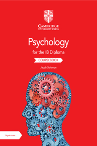 Psychology for the Ib Diploma Coursebook with Digital Access (2 Years)