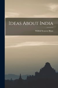 Ideas About India