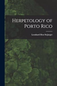 Herpetology of Porto Rico