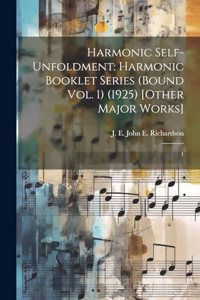 Harmonic Self-Unfoldment