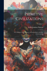 Primitive Civilizations