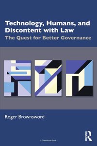 Technology, Humans, and Discontent with Law