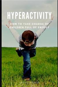 Hyperactivity