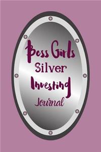 Boss Girls Silver Investing Journal