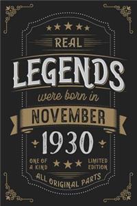 Real Legends were born in November 1930