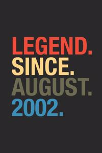 Legend Since August 2002