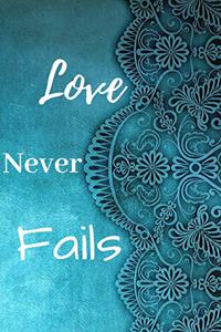 Love Never Fails