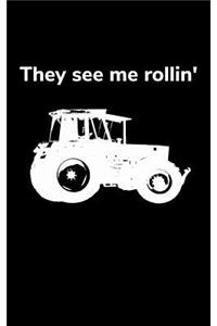 They see me rollin'