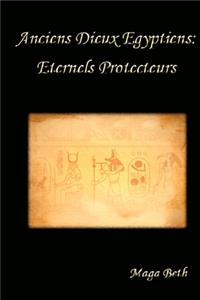 Anciens Dieux Egyptiens