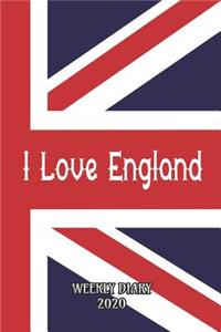 I Love England - Weekly Diary 2020