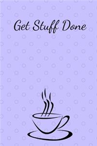 Get Stuff Done