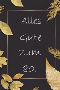 Alles Gute zum 80. Geburtstag