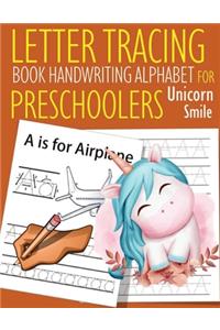 Letter Tracing Book Handwriting Alphabet for Preschoolers Unicorn Smile