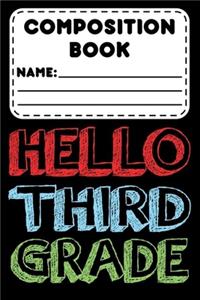 Composition Book Hello Third Grade
