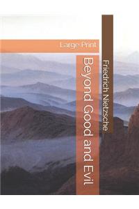 Beyond Good and Evil