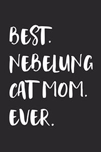 Best Nebelung Cat Mom Ever