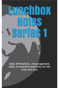 Lunchbox Notes Series 1