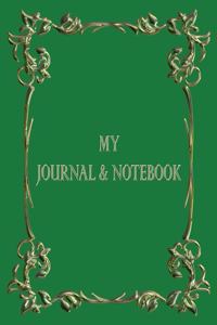 My Journal & Notebook