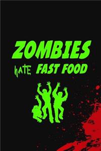 Zombies Hate Fast Food
