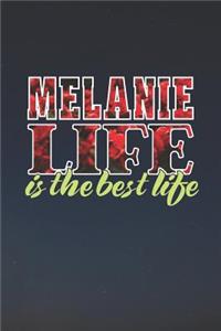Melanie Life Is The Best Life