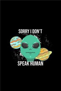 Sorry I Don't Speak Human