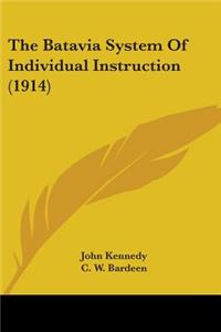 Batavia System Of Individual Instruction (1914)