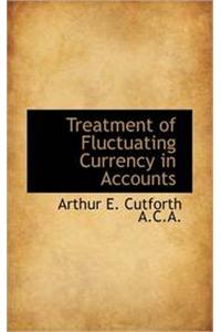 Treatment of Fluctuating Currency in Accounts