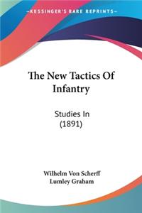 New Tactics Of Infantry