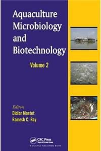 Aquaculture Microbiology and Biotechnology, Volume Two