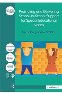Promoting and Delivering School-To-School Support for Special Educational Needs