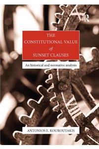 The Constitutional Value of Sunset Clauses