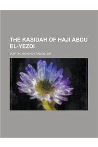The Kasidah of Haji Abdu El-Yezdi