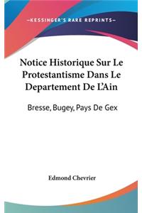 Notice Historique Sur Le Protestantisme Dans Le Departement de L'Ain
