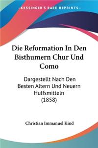 Die Reformation In Den Bisthumern Chur Und Como