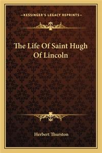 Life of Saint Hugh of Lincoln