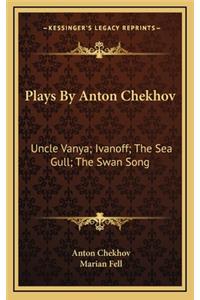 Plays By Anton Chekhov