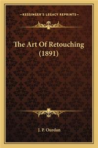 Art of Retouching (1891)
