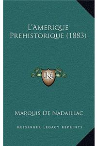 L'Amerique Prehistorique (1883)